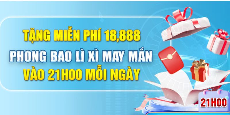 Khuyến mãi Jun88 sẽ được phát vào 21 giờ mỗi ngày