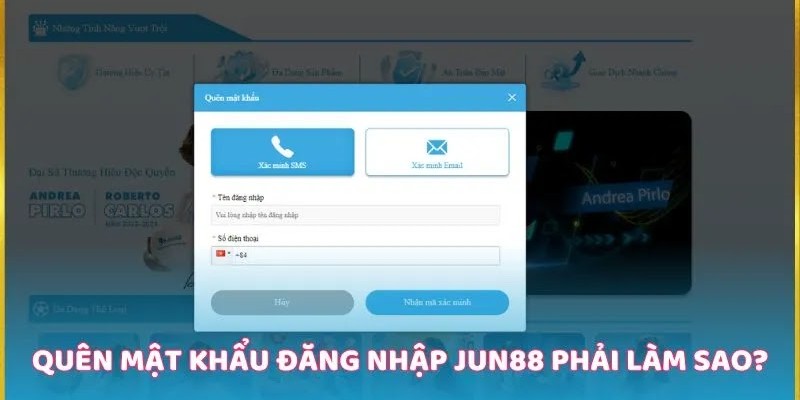 Quên mật khẩu nên không đăng nhập vào Jun88 được là vấn đề nhiều game thủ gặp phải